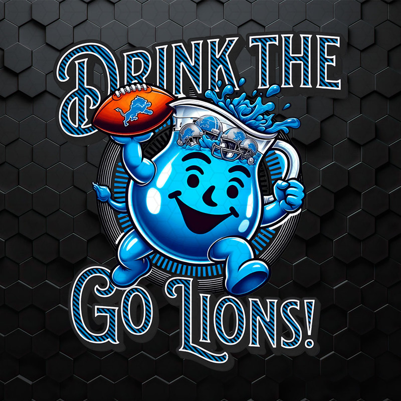 Funny Drink The Kool Aid Go Lions PNG.jpeg