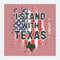 I Stand With Texas Us Flag PNG.jpeg