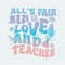 Alls Fair In Love And Teacher SVG.jpeg