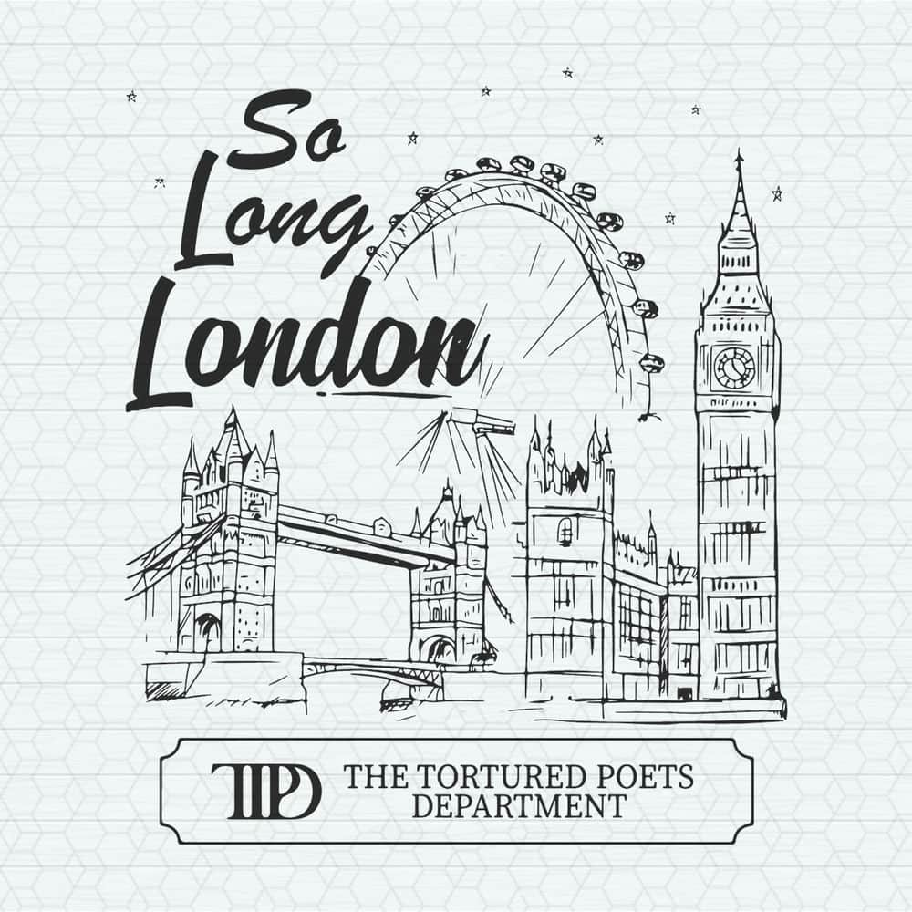 So Long London The Tortured Poets Department SVG.jpeg