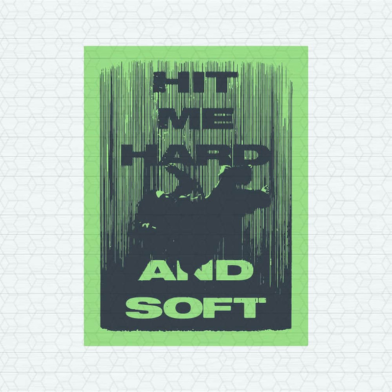 ChampionSVG-Hit-Me-Hard-And-Soft-Poster-SVG.jpeg