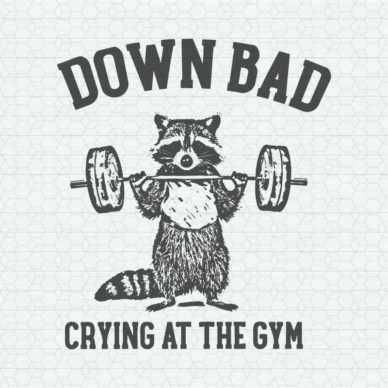 ChampionSVG-Down-Bad-Crying-At-The-Gym-Raccoon-Meme-SVG.jpeg
