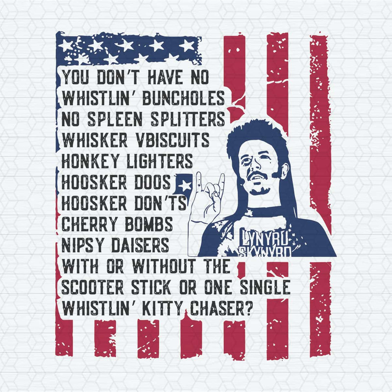 ChampionSVG-You-Don't-Have-No-Whistlin-Bunholes-Funny-Joe-Dirt-SVG.jpg