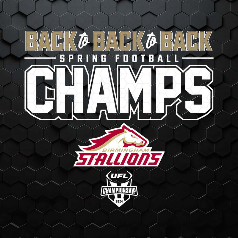 Stallions Back To Back To Back Spring Football Champs 2024 SVG.jpg