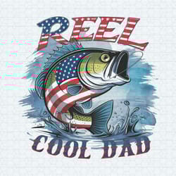funny reel cool dad 4th of july png