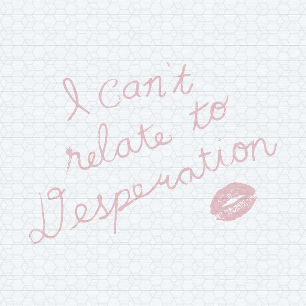 ChampionSVG-I-Cant-Relate-To-Desperation-Espresso-Lyrics-SVG.jpg