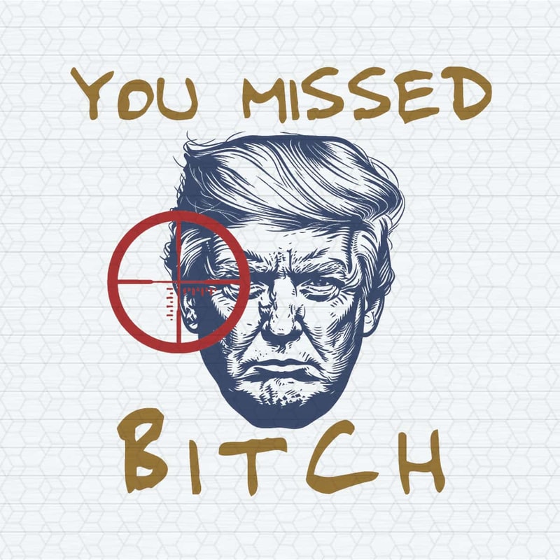 ChampionSVG-You-Missed-Bitch-Fight-Donald-Trump-SVG.jpg