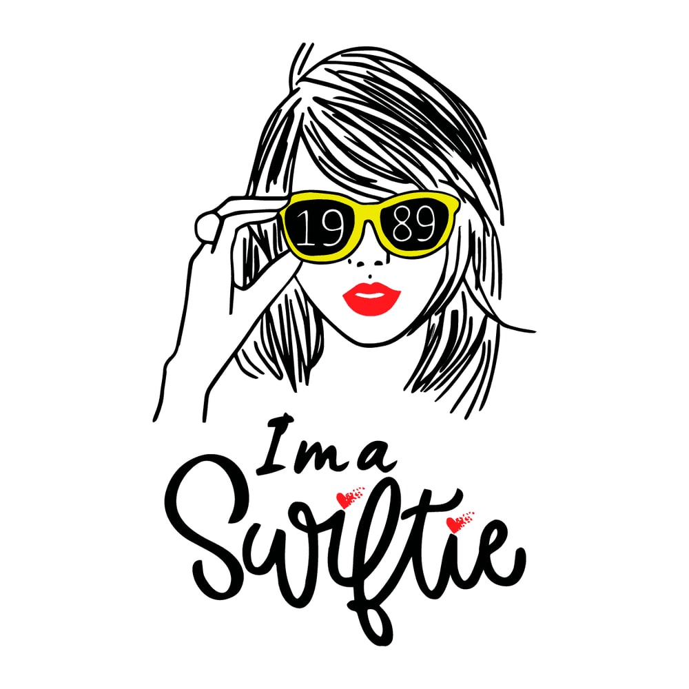 3001241087 Im A Swiftie Taylor 1989 Glasses Svg 3001241087png.png