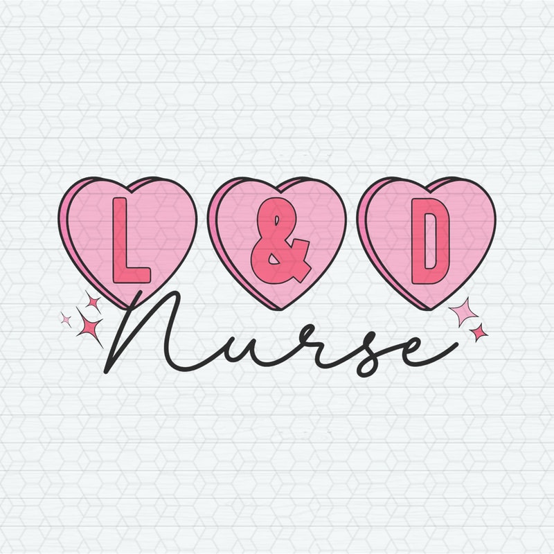 Labor And Delivery Nurse Valentine SVG.jpeg