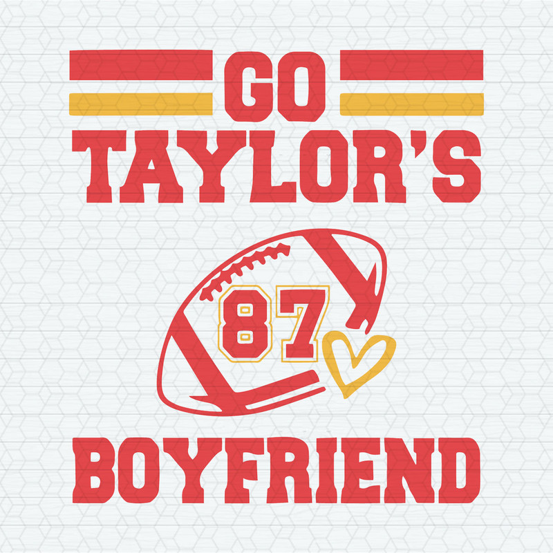 Go Taylors Boyfriend 87 Football SVG.jpeg