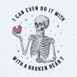 i can even do it with a broken heart taylor lyrics png