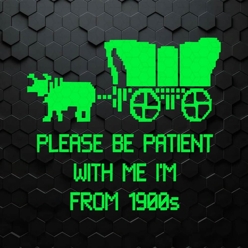 WikiSVG-0805241057-please-be-patient-with-me-quote-svg-0805241057png.jpeg