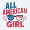 All American Girl 4th Of July Independence Day SVG.jpg