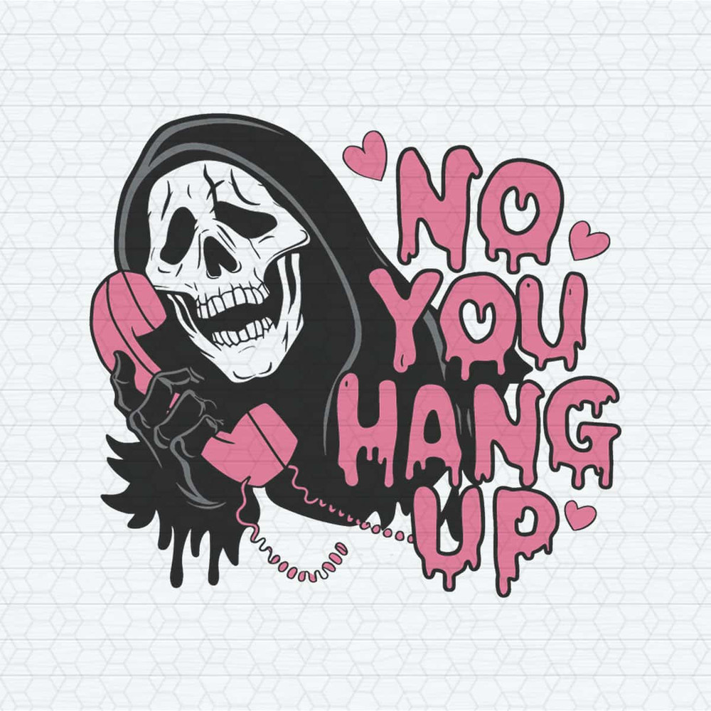 Funny No You Hang Up Ghostface Scream SVG.jpg