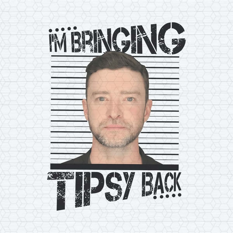 ChampionSVG-Justin-Timberlake-Mugshot-I'm-Bringing-Tipsy-Back-PNG.jpg