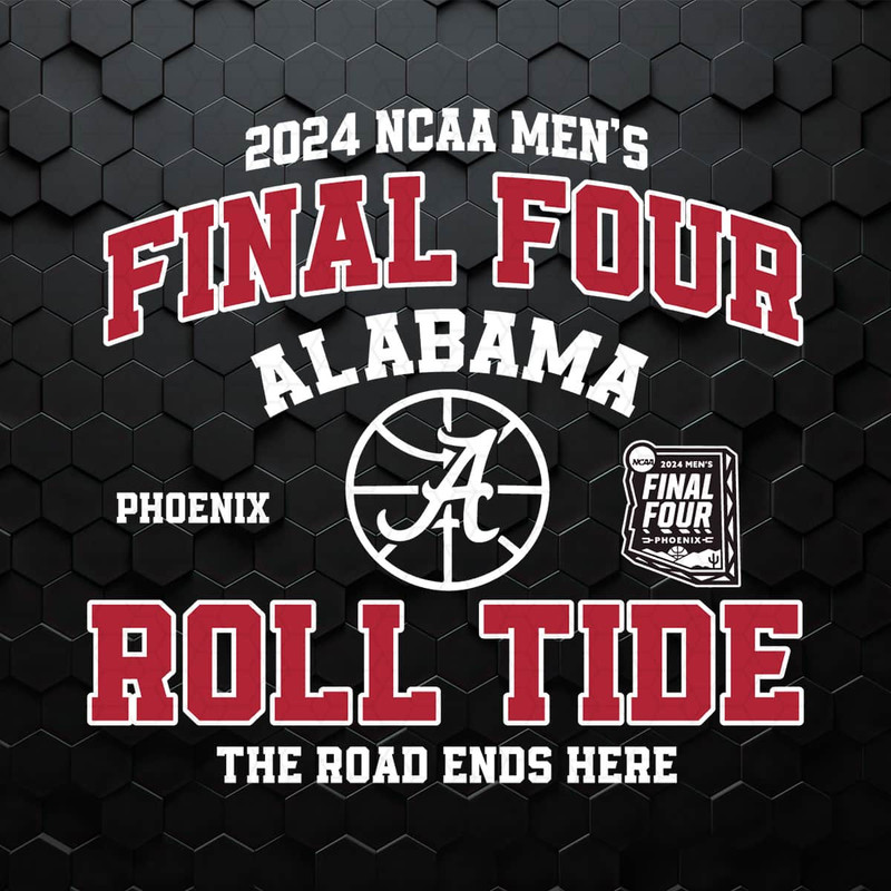WikiSVG-0504241046-final-four-alabama-roll-tide-the-road-ends-here-svg-0504241046png.jpeg