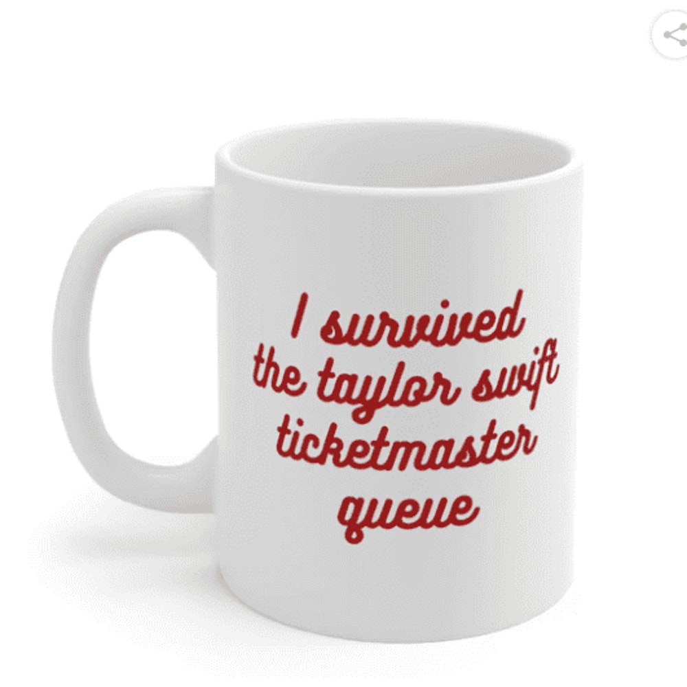 390-I survived the Taylor Swift ticketmaster queue Mug, Taylor Eras Tour Cup, Taylor Merch, Taylor Swiftie Mug, Swiftie-image.png