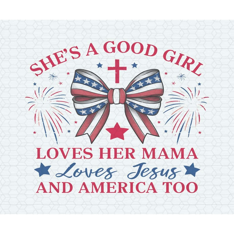 ChampionSVG-2805241007-shes-a-good-girl-loves-her-mama-patriotic-bow-png-2805241007png.jpg