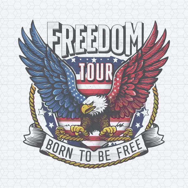 ChampionSVG-3005241064-freedom-tour-born-to-be-free-patriotic-eagle-svg-3005241064png.jpg
