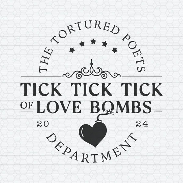 Tick Tick Tick Of Love Bombs Taylor Album SVG.jpeg