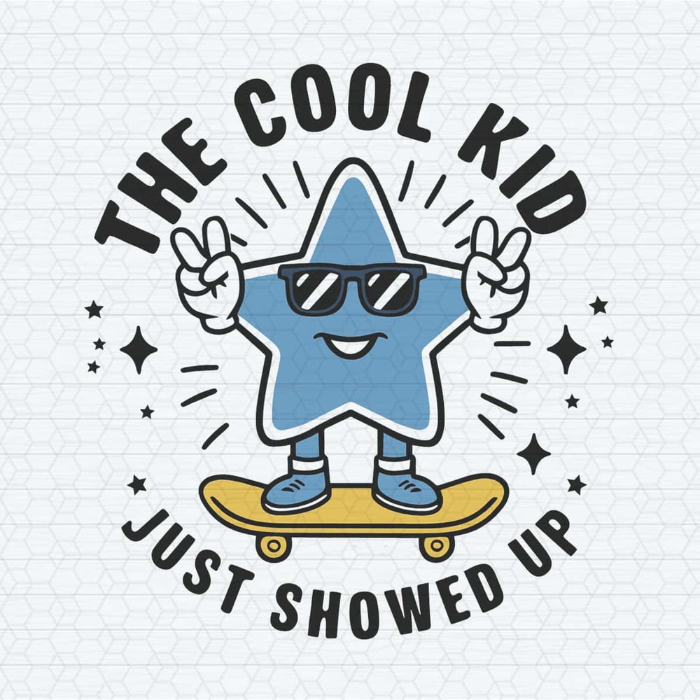 ChampionSVG-Preschool-Star-The-Cool-Kid-Just-Showed-Up-SVG.jpg