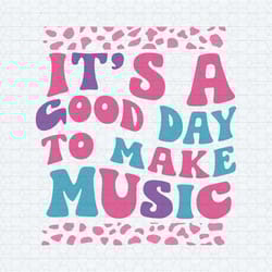 first day of school its a good day to make music svg