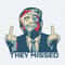 They Missed My President Donald Trump SVG.jpg
