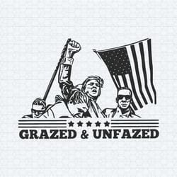 vintage grazed and unfazed trump fight raised fist svg
