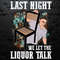 WikiSVG-1004241040-morgan-wallen-last-night-we-let-the-liquor-talk-png-1004241040png.jpeg