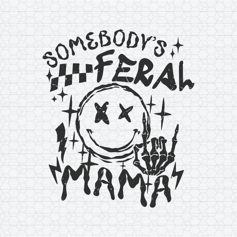 ChampionSVG-1304241020-somebodys-feral-mama-funny-mommy-svg-1304241020png.jpeg