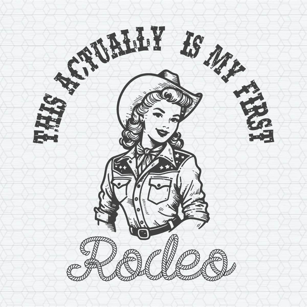 ChampionSVG-1304241049-this-actually-is-my-first-rodeo-coastal-cowgirl-svg-1304241049png.jpeg