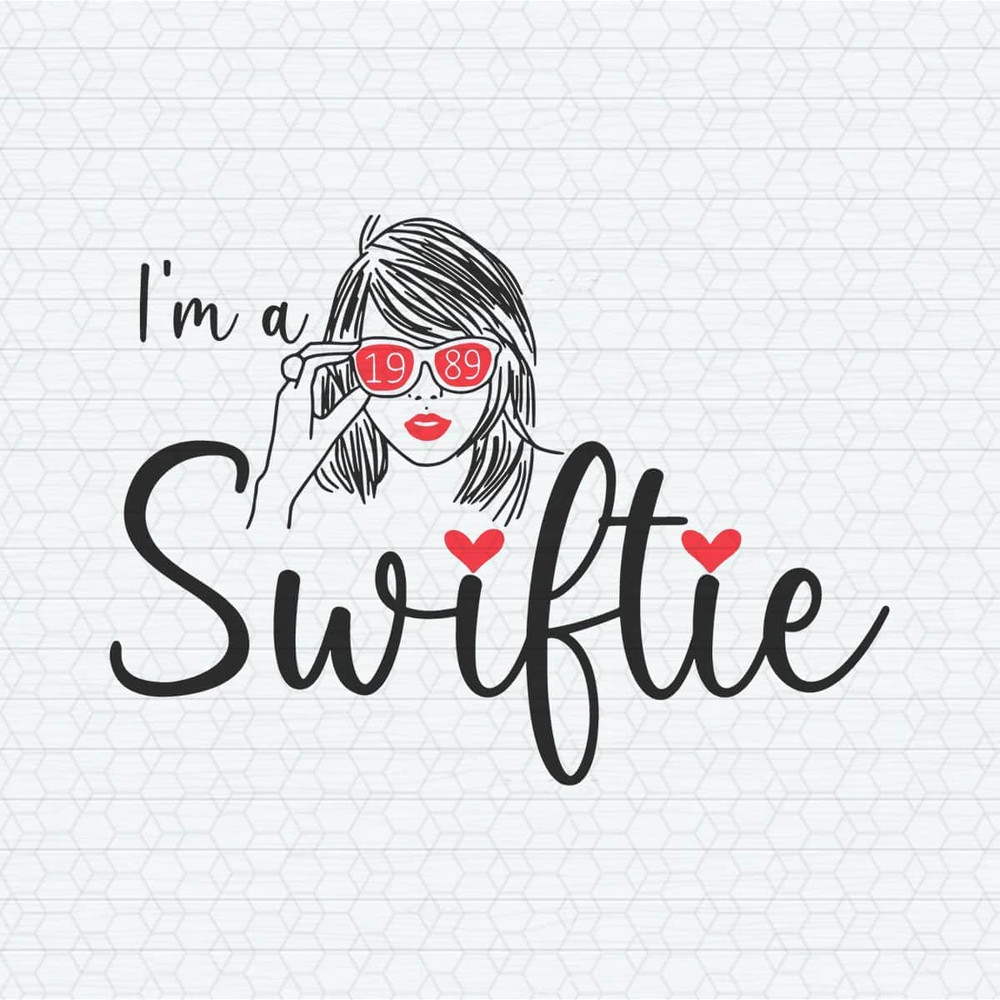ChampionSVG-0703241068-im-a-swiftie-1989-taylor-fan-svg-0703241068png.jpeg