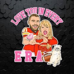 love you in every era travis taylor png