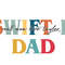 38 - Swiftie Dad Real Men Love Taylor SVG, Fathers Day Svg, Happy Fathers Day Svg, swiftie gift svg, taylor swift svg, the eras tour svg-39.jpg