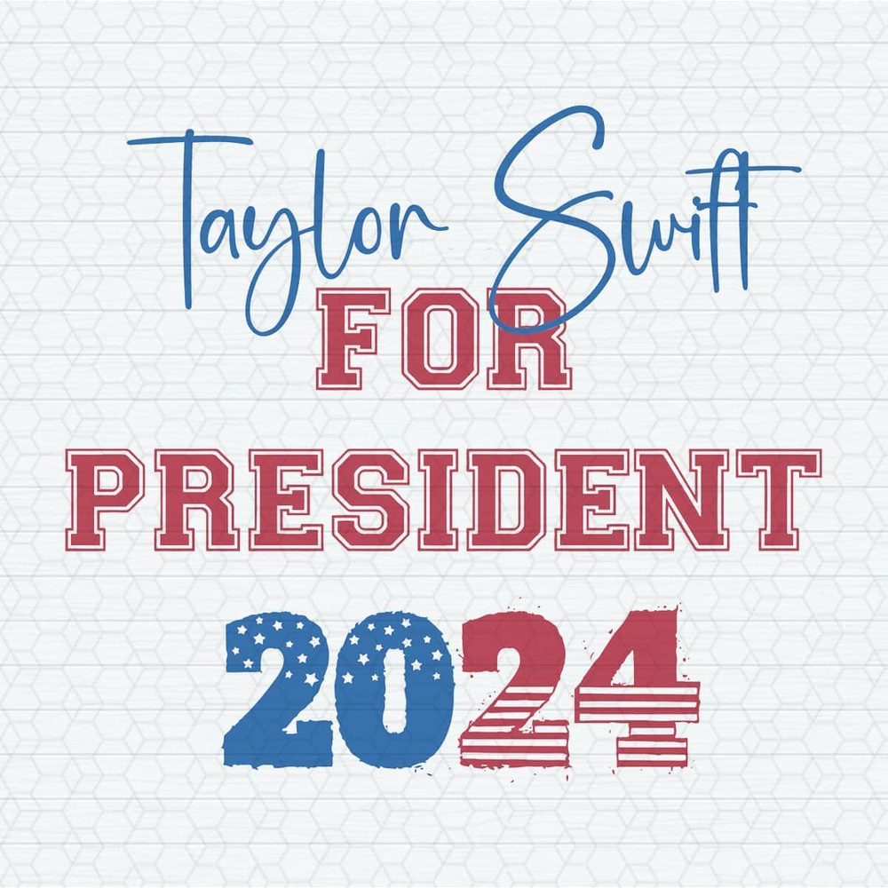 ChampionSVG-2603241074-taylor-swift-for-president-2024-funny-election-svg-2603241074png.jpeg