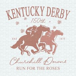 kentucky derby 150th churchill downs 2024 svg