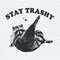 ChampionSVG-1105241012-stay-trashy-funny-raccoon-svg-1105241012png.jpeg