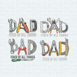 dad fixer of all things png bundle