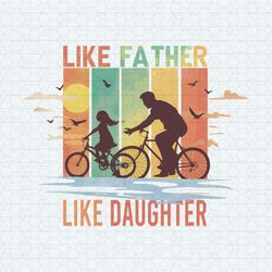 like father like daughter bicycle dad png