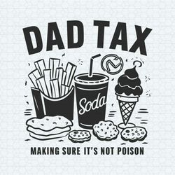 dad tax making sure it's not poison svg