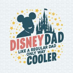 disney dad like a regular dad magical castle svg