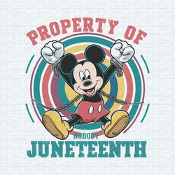 mickey property of nobody juneteenth png