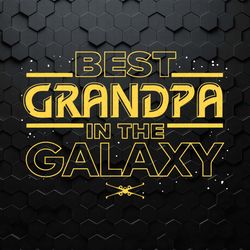 best grandpa in the galaxy star wars svg