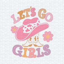 floral let's go girls country music png