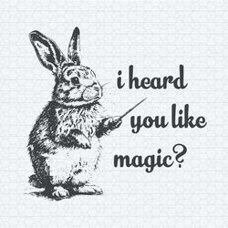 retro i heard you like magic rabbit svg