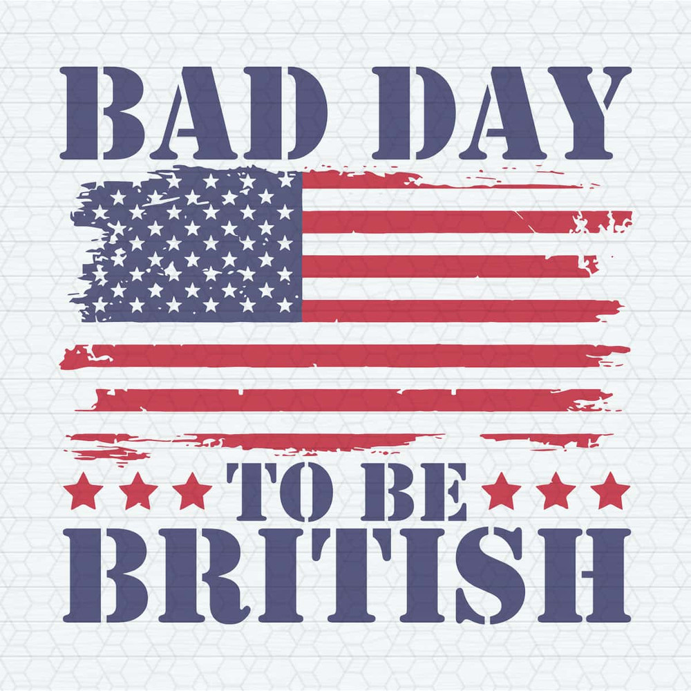 Bad Day To Be British US Flag SVG.jpg