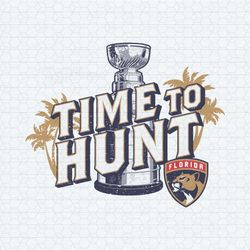 time to hunt stanley cup champions florida hockey svg