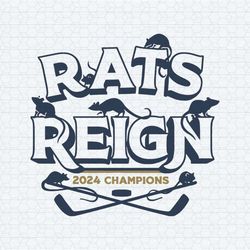 rats reign 2024 champions florida hockey svg