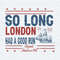 ChampionSVG-So-Long-London-Had-A-Good-Run-American-Ship-SVG.jpg