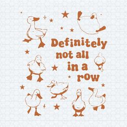 definitely not all in a row ducks meme svg